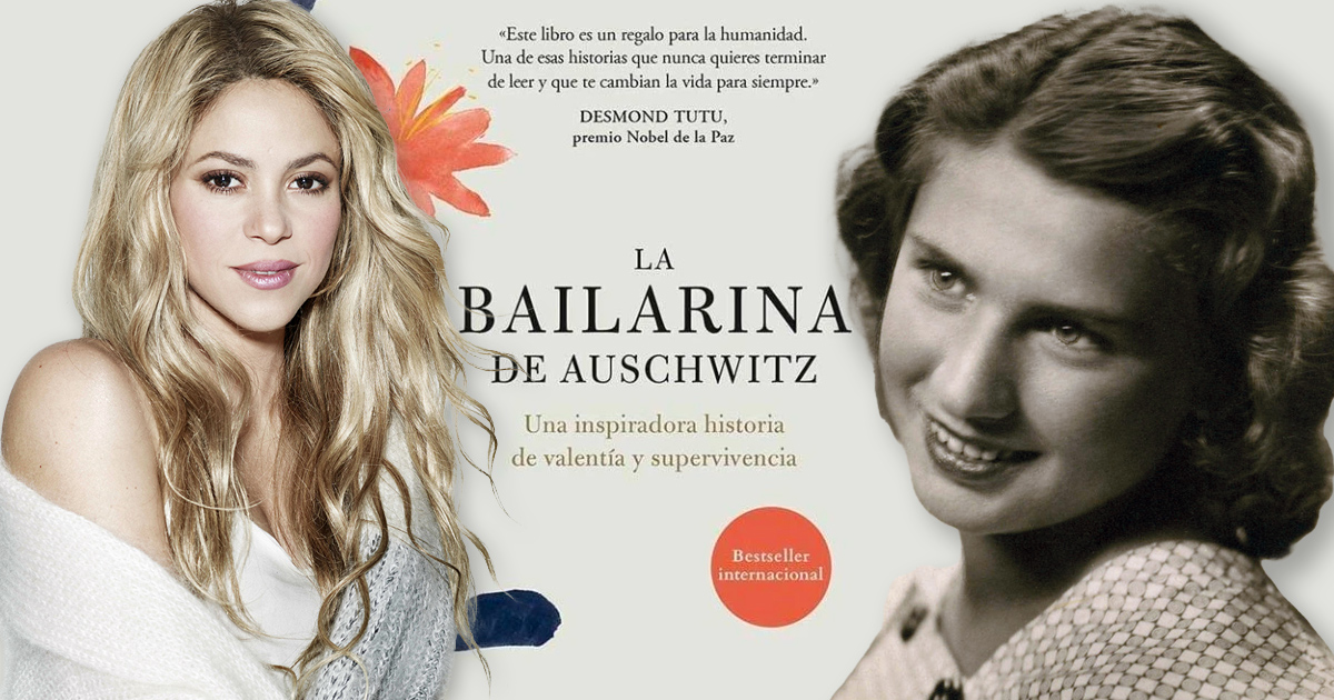 La bailarina de Auschwitz', el libro que inspiró a Shakira para convertir la  depresión en expresión - Enlace Judío